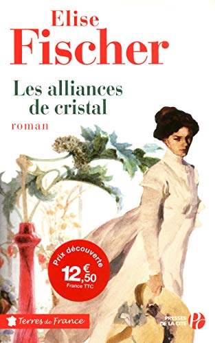 Les alliances de cristal (French Edition) by (Paperback)