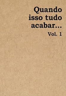 Livro Quando Isso Tudo Acabar...