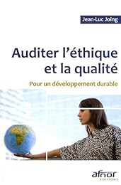 Auditer l'éthique et la qualité
