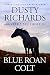 Blue Roan Colt by