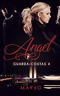 Livro ANGEL (GUARDA-COSTAS 4)