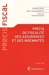 Précis de fiscalité des assurances et des indemnités