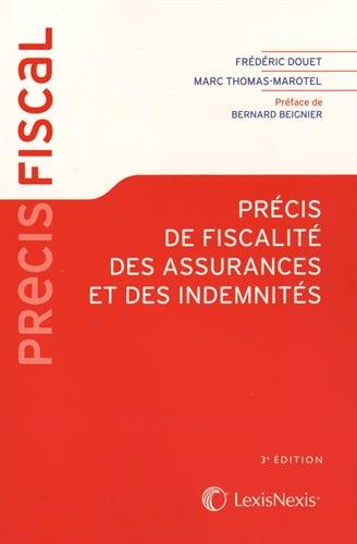 Précis de fiscalité des assurances et des indemnités