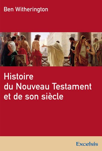Histoire du Nouveau Testament et de son siÃ¨cle (French Edition) by (Paperback)