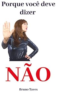 Livro Porque você deve dizer não