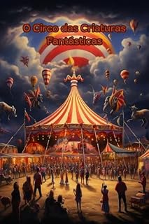 Livro O Circo das Criaturas Fantásticas