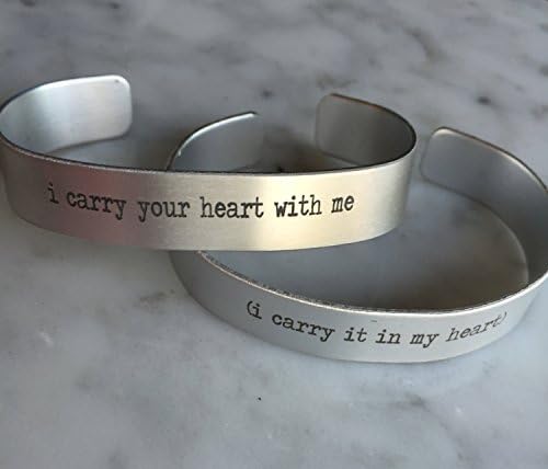 I Carry Your Heart With Me, ee cummings Bracelet, Couple Gift,, customized bangle, Best Friend Gift, Gift for Her, Gift Under 20