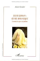 Sylvie Germain, oeuvre romanesque
