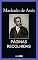Livro Páginas Recolhidas - Machado de Assis (Com Notas)(Biografia)(Ilustrado)