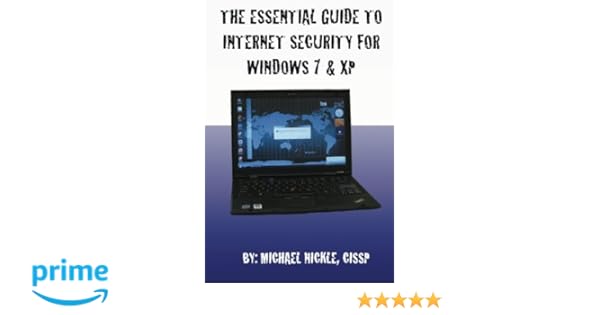 The Essential Guide To Internet Security For Windows 7 - 