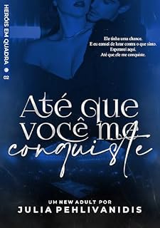 Livro Até Que Você Me Conquiste: Série Heróis em Quadra 2