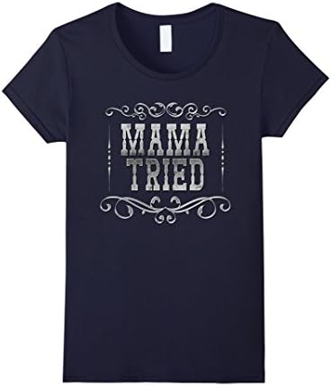 Women's Mama Tried Outlaw Country Music Vintage Retro Shirt XL Navy