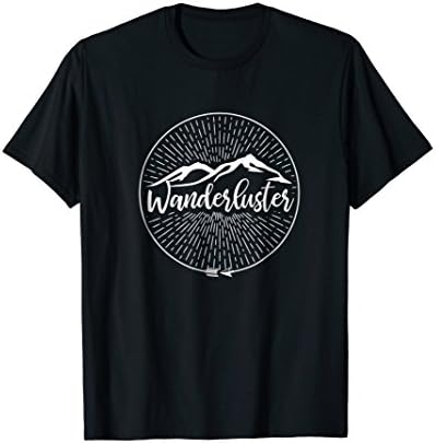 Wanderluster - Nature Lover Adventurer T shirt