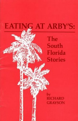 Eating at Arby's: The South Florida Stories