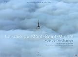 Image de La baie du Mont-Saint-Michel vue de l'Archange : De Granville à Cancale