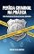 Livro Perícia Criminal na Prática: Guia Ilustrado de Técnicas Forenses Aplicadas (Estudos em Criminologia e Direito Penal)