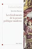 Fondements de La Pensee Politique Moderne (Les) (Collections Histoire) (English and French Edition) by