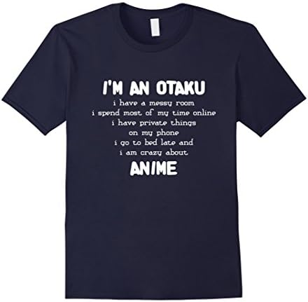 Men's I'm An Otaku Shirt Anime Lover T-Shirt for Weeaboo Trash Tee Medium Navy