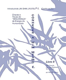 Livro Livro Autoaplicação Jin Shin Jyutsu II: Conhecer a Mim Mesmo É