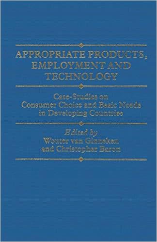 Appropriate Products Employment And Technology Case Studies On Consumer Choice And Basic Needs In Developing Countries Ilo Studies Amazon Co Uk Van Ginneken Wouter Baron Christopher Books