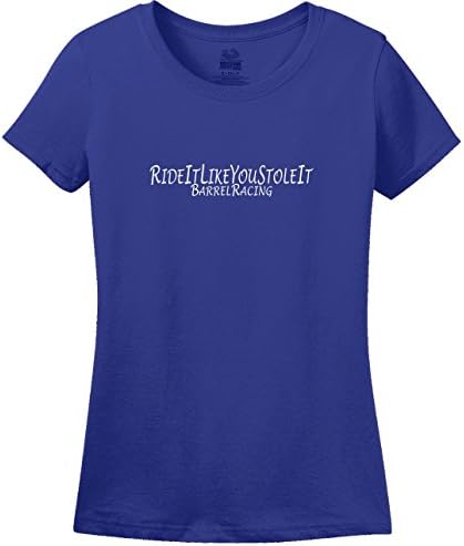 Ride It Like You Stole It Barrel Racing Ladies T-Shirt