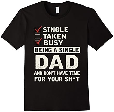 Men's SINGLE DAD funny t-shirt, Father's Day Gift  Large Black