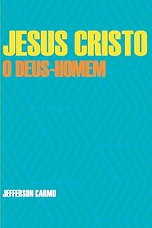 Livro Jesus Cristo: O Deus Homem