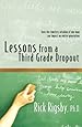 Lessons From a Third Grade Dropout