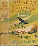 Hardcover The Dark Lantern. A Chronicle of Ancient Sunlight, Book 1 Book