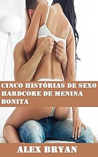 Livro Cinco histórias de sexo hardcore de menina bonita