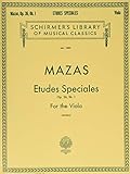 Etudes Speciales, Op. 36 - Book 1: Schirmer Library of Classics Volume 1885 Viola Method by
