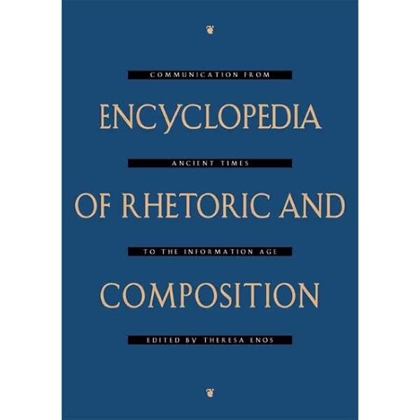 Encyclopedia of Rhetoric: Sloane, Thomas O.: 9780195125955: Amazon