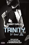 Trinity, Tome 3 : Soul by