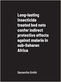 Long-lasting insecticide treated bed nets confer indirect protective effects against malaria in sub-Saharan Africa