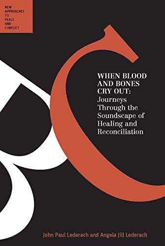 Cover of When Blood and Bones Cry Out: Journeys Through the Soundscape of Healing and Reconciliation