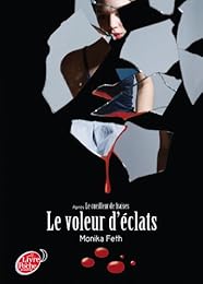 Le  voleur d'éclats