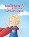 Nathan's Autism Spectrum Superpowers (One Three Nine Inspired) by 