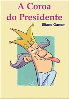 Livro A Coroa do Presidente