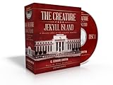 The Creature from Jekyll Island: A Second Look at the Federal Reserve