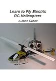 Learn to Fly Electric RC Helicopters