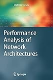 Performance Analysis of Network Architectures