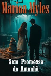 Livro Sem Promessa de Amanhã (Série Mia e Roman: Suspense Psíquico Livro 5)