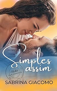 Livro Simples assim: de amigos a namorados