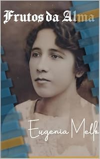 Livro Frutos da Alma: Reflexões sobre a infância, os afetos e a alma.