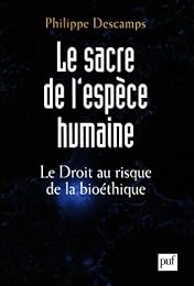 Le  sacre de l'espèce humaine