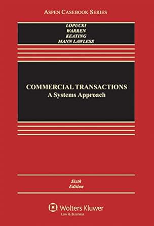 Commercial Transactions A Systems Approach Aspen