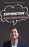 Image de COPYWRITING: Écrire Pour La Publicité Et Le Marketing (French Edition)