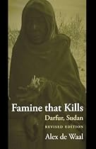 Famine that Kills: Darfur, Sudan (Oxford Studies in African Affairs)