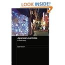 Japanese Love Hotels: A Cultural History (Routledge Contemporary Japan)