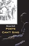 Poets Can't Sing by 